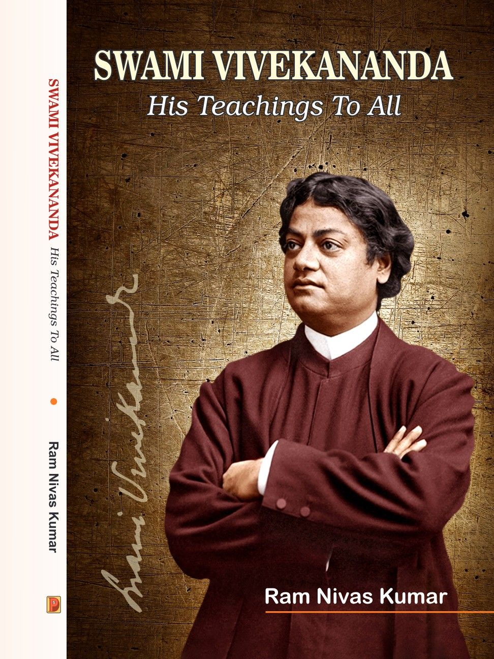 Swami Vivekanand His Teachings To All